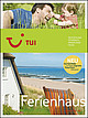 TUI Ferienhaus Deutschland, Österreich, Niederlande, Polen 2013
